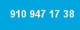 910 947 17 38 910 947 17 38